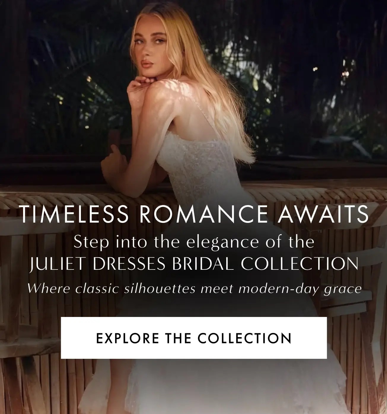 Juliet Dresses Bridal Collection Mobile Banner
