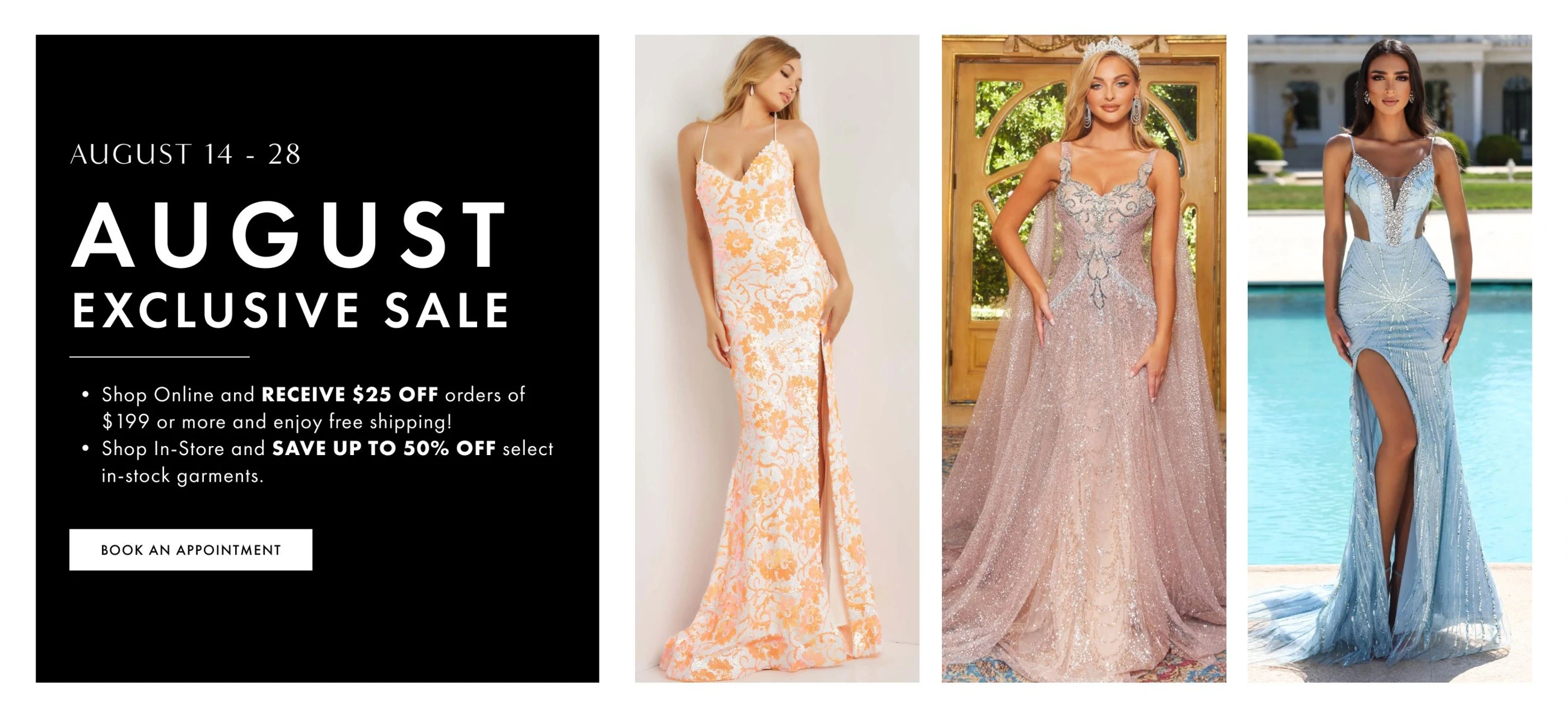 Models wearing formal, and bridal dresses, August Exclusive Sale desktop banner
