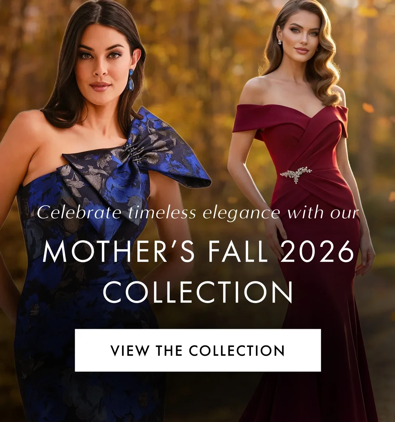 Models wearing mother of the bride dresses, Mother's Fall 2026 desktop banner